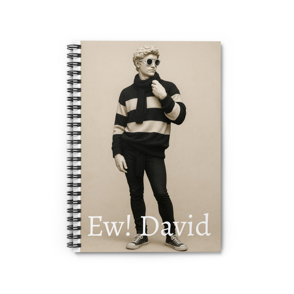 Spiral Notebook - Funny Shitt's Creek David Rose Quote